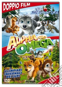 Alpha And Omega - Lupi All'Avventura / Le Olimpiadi Invernali Dei Lupi dvd