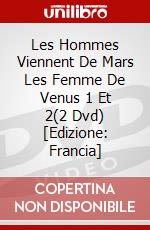 Les Hommes Viennent De Mars Les Femme De Venus 1 Et 2(2 Dvd) [Edizione: Francia] dvd