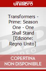 Transformers - Prime: Season One - One Shall Stand [Edizione: Regno Unito] dvd