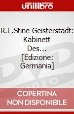 R.L.Stine-Geisterstadt: Kabinett Des... [Edizione: Germania] dvd
