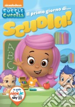 Bubble Guppies - Il Primo Giorno Di Scuola! dvd