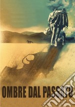 Ombre Dal Passato dvd