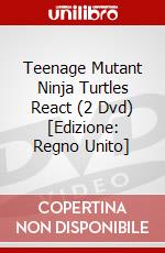 Teenage Mutant Ninja Turtles React (2 Dvd) dvd