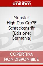 Monster High-Das Gro?E Schreckensriff [Edizione: Germania] dvd