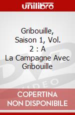 Gribouille, Saison 1, Vol. 2 : A La Campagne Avec Gribouille dvd