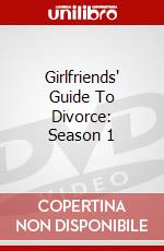 Girlfriends' Guide To Divorce: Season 1 dvd