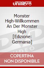 Monster High-Willkommen An Der Monster High [Edizione: Germania] dvd
