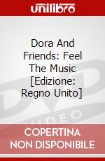 Dora And Friends: Feel The Music dvd