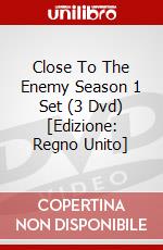 Close To The Enemy Season 1 Set (3 Dvd) [Edizione: Regno Unito] dvd