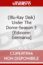 (Blu-Ray Disk) Under The Dome-Season 3 [Edizione: Germania] brd