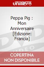 Peppa Pig : Mon Anniversaire [Edizione: Francia] dvd