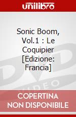Sonic Boom, Vol.1 : Le Coquipier [Edizione: Francia] dvd