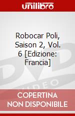 Robocar Poli, Saison 2, Vol. 6 [Edizione: Francia] dvd