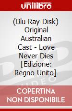 (Blu-Ray Disk) Original Australian Cast - Love Never Dies [Edizione: Regno Unito] brd