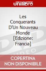 Les Conquerants D'Un Nouveau Monde [Edizione: Francia] dvd