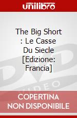 The Big Short : Le Casse Du Siecle [Edizione: Francia] dvd
