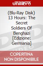 (Blu-Ray Disk) 13 Hours: The Secret Soldiers Of Benghazi [Edizione: Germania] brd