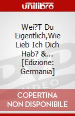 Wei?T Du Eigentlich,Wie Lieb Ich Dich Hab? &... [Edizione: Germania] dvd