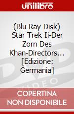 (Blu-Ray Disk) Star Trek Ii-Der Zorn Des Khan-Directors... [Edizione: Germania] brd