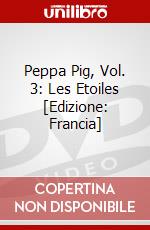 Peppa Pig, Vol. 3: Les Etoiles [Edizione: Francia] dvd