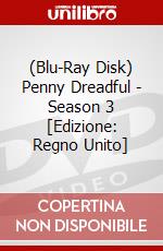 (Blu-Ray Disk) Penny Dreadful - Season 3 [Edizione: Regno Unito] brd