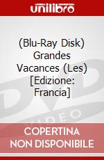 (Blu-Ray Disk) Grandes Vacances (Les) [Edizione: Francia] brd