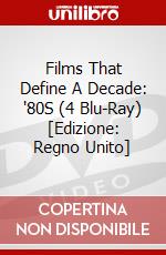 Films That Define A Decade: '80S (4 Blu-Ray) [Edizione: Regno Unito] dvd