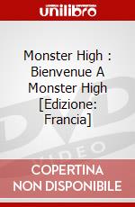 Monster High : Bienvenue A Monster High [Edizione: Francia] dvd