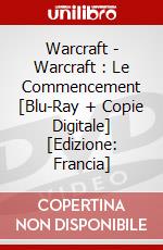 Warcraft - Warcraft : Le Commencement [Blu-Ray + Copie Digitale] [Edizione: Francia] dvd