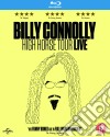 Billy Connolly: High Horse Tour [Edizione: Regno Unito] dvd