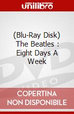 (Blu-Ray Disk) The Beatles : Eight Days A Week brd