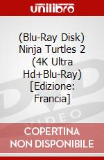 (Blu-Ray Disk) Ninja Turtles 2 (4K Ultra Hd+Blu-Ray) [Edizione: Francia] brd