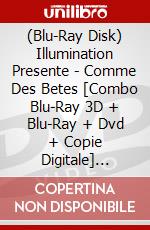 (Blu-Ray Disk) Illumination Presente - Comme Des Betes [Combo Blu-Ray 3D + Blu-Ray + Dvd + Copie Digitale] [Edizione: Francia] brd