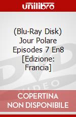 (Blu-Ray Disk) Jour Polare Episodes 7 En8 [Edizione: Francia] brd