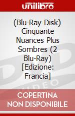 (Blu-Ray Disk) Cinquante Nuances Plus Sombres (2 Blu-Ray) [Edizione: Francia] brd