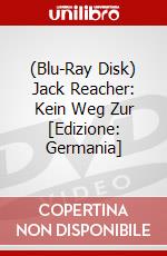 (Blu-Ray Disk) Jack Reacher: Kein Weg Zur [Edizione: Germania] brd