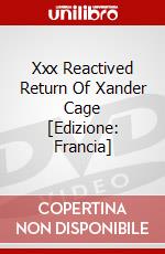 Xxx Reactived Return Of Xander Cage [Edizione: Francia] dvd