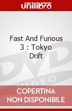 Fast And Furious 3 : Tokyo Drift dvd