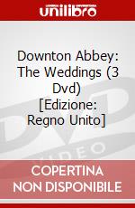 Downton Abbey: The Weddings (3 Dvd) [Edizione: Regno Unito] dvd