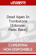 Dead Again In Tombstone [Edizione: Paesi Bassi] dvd