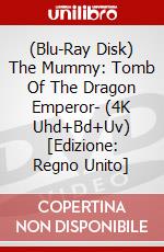 (Blu-Ray Disk) The Mummy: Tomb Of The Dragon Emperor- (4K Uhd+Bd+Uv) [Edizione: Regno Unito] brd