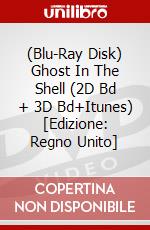 (Blu-Ray Disk) Ghost In The Shell (2D Bd + 3D Bd+Itunes) [Edizione: Regno Unito] brd
