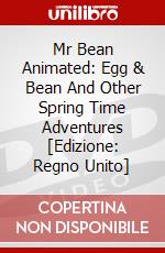 Mr Bean Animated: Egg & Bean And Other Spring Time Adventures [Edizione: Regno Unito] dvd