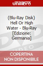 (Blu-Ray Disk) Hell Or High Water - Blu-Ray [Edizione: Germania] brd