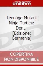 Teenage Mutant Ninja Turtles: Der... [Edizione: Germania] dvd