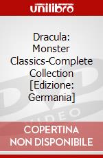 Dracula: Monster Classics-Complete Collection [Edizione: Germania] dvd