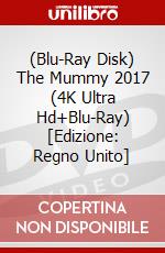 (Blu-Ray Disk) The Mummy 2017 (4K Ultra Hd+Blu-Ray) [Edizione: Regno Unito] brd