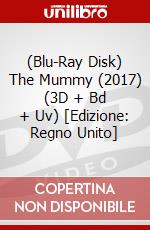 (Blu-Ray Disk) The Mummy (2017) (3D + Bd + Uv) [Edizione: Regno Unito] brd