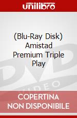 (Blu-Ray Disk) Amistad Premium Triple Play brd