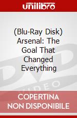 (Blu-Ray Disk) Arsenal: The Goal That Changed Everything brd